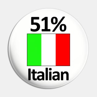 51% Italian Flag Funny Italy Heritage Pin