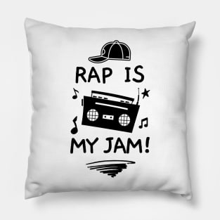 Rap is my jam! Pillow