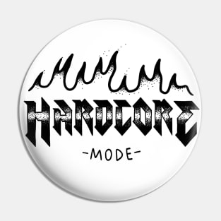 Hardcore Mode! Pin