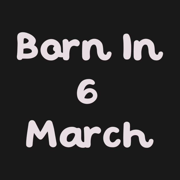 Born In 6 March by Fandie