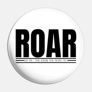 ROAR Pin