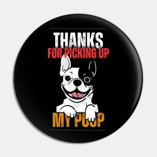 Thanks for picking up my poop pug Pin