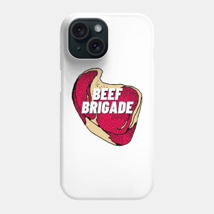 Beef Brigade Phone Case