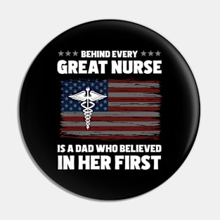 Mens Behind Every Great Nurse Is A Dad | Father Nursing Nurse Dad Pin