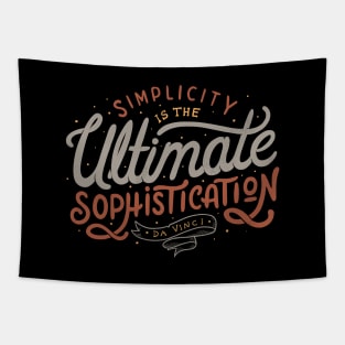 Simplicity is The Ultimate Sophistication Tapestry