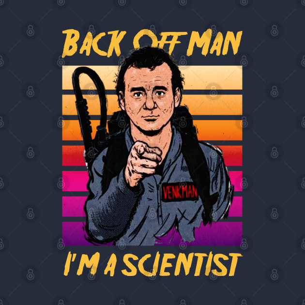 Back Off Man, I'm a Scientist Original Aesthetic Tribute 〶 - Science ...