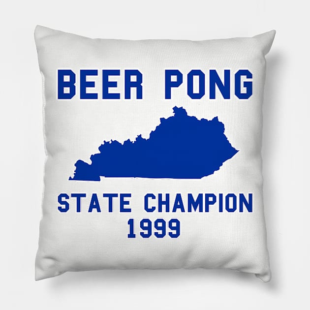 Vintage Kentucky Beer Pong State Champion Pillow by fearcity