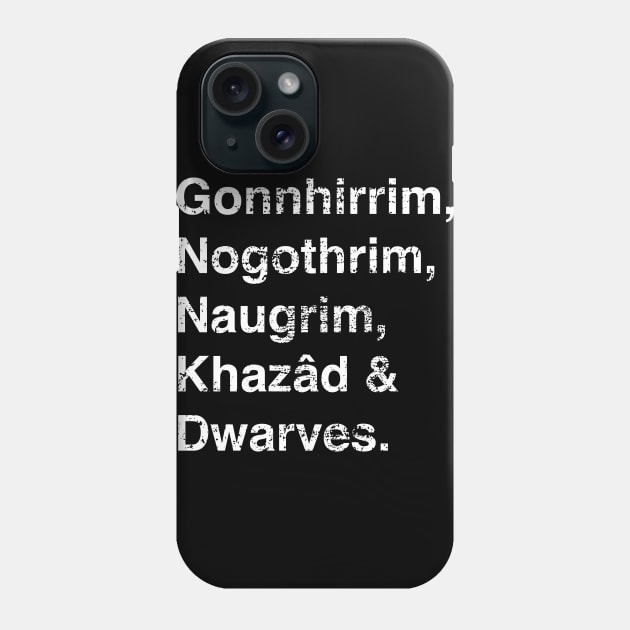 Naugrim Phone Case by Krobilad