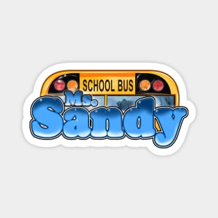 Ms. Sandy Bus Driver Magnet