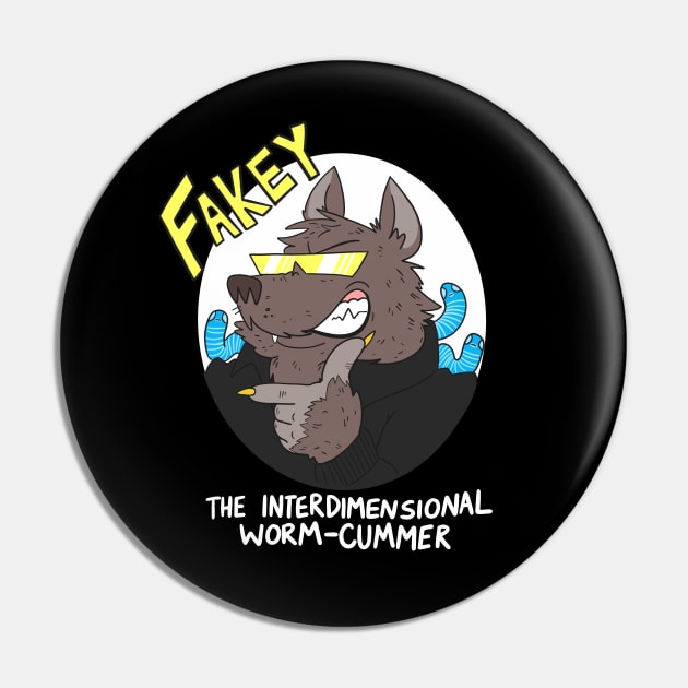 Fakey! The Interdimensional Worm-Cummer (alt) Pin by Some More News