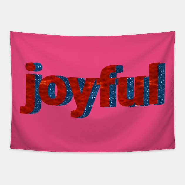 Joyful text artwork. Tapestry by Dilhani