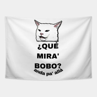 CAT SAYS QUE MIRA BOBO Tapestry