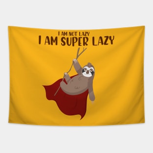 i am not lazy i am super lazy funny gift Tapestry