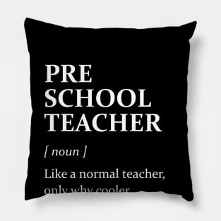 Preschool Teacher Definition Pillow