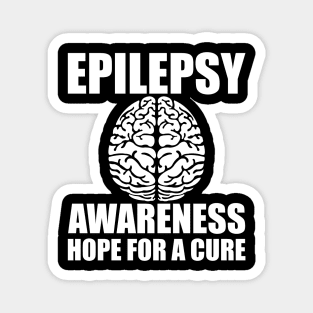 Epilepsy Awareness Hope for a cure w Magnet