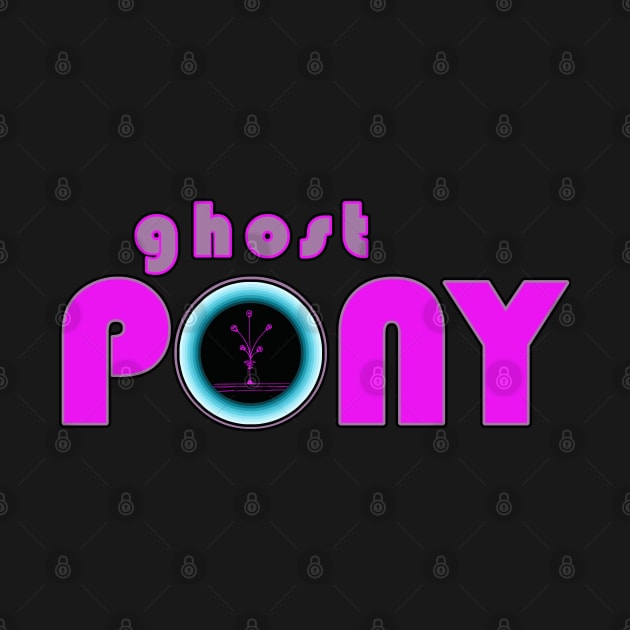 Ghost Pony All in the O by GhostPony