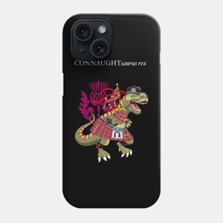 Clanosaurus Rex CONNAUGHTsaurus rex Plaid Connaught Scotland Ireland Family Tartan Phone Case