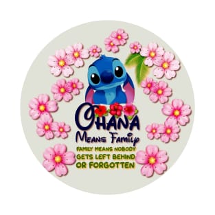 Ohana means family | Stitch T-Shirt