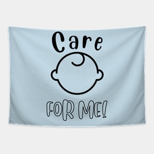 CARE FOR ME-Babies gift Tapestry