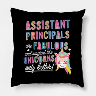 Assistant Principals are like Unicorns Gift Idea Pillow