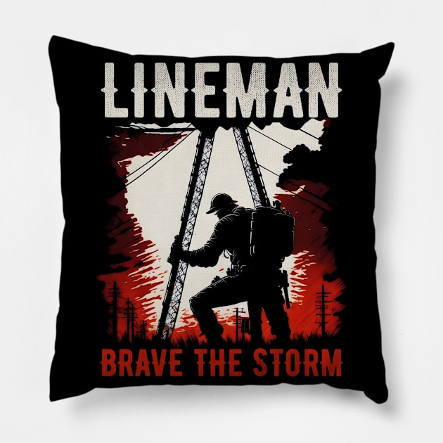 Lineman brave the storm. Pillow by T-shirt US