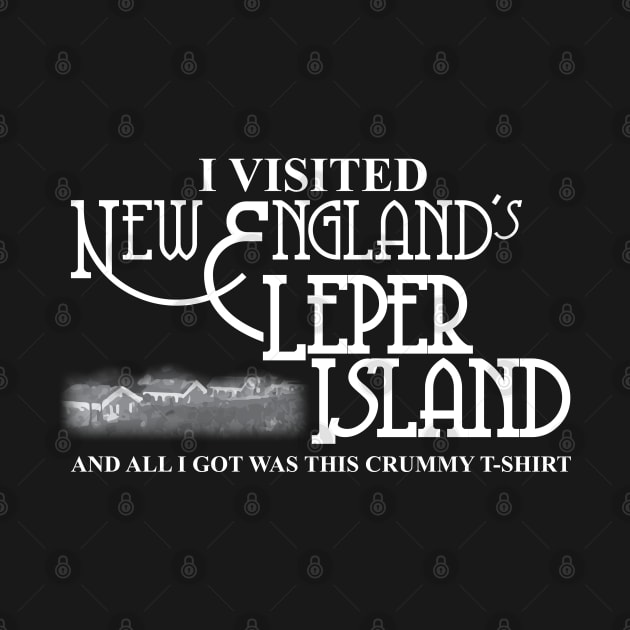 I Visited New England's Leper Island by Gimmickbydesign