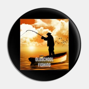 Old School Fishing Fisherman Pin