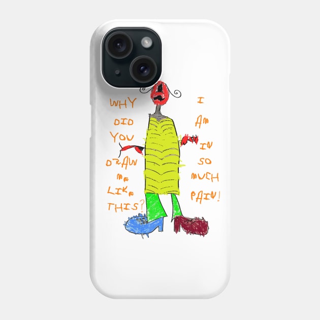 Why draw me in so much pain Phone Case by Sifs Store