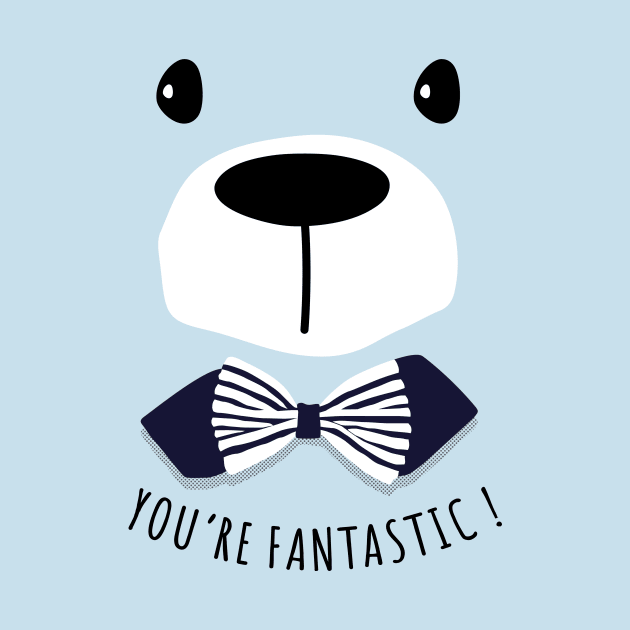 YOU'RE FANTASTIC ! by APELO