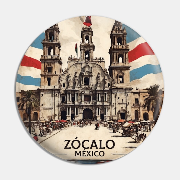 Zócalo de Mexico Vintage Poster Tourism Pin by TravelersGems