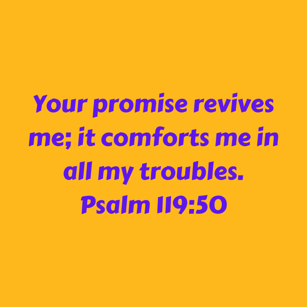 Bible Verse Psalm 119:50 by Prayingwarrior