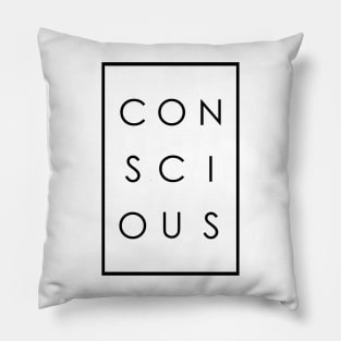 Conscious Typography Design Pillow