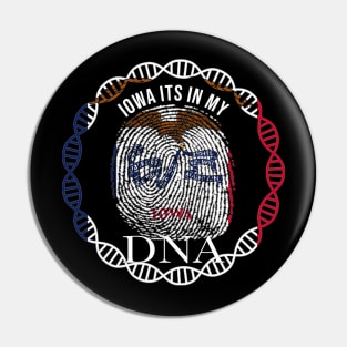 Iowa Its In My DNA - Iowan Flag - Gift for Iowan From Iowa Pin