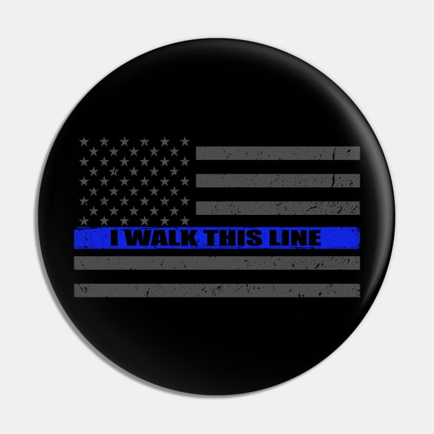 I Walk This Line Thin Blue Line Flag Pin by bluelinemotivation