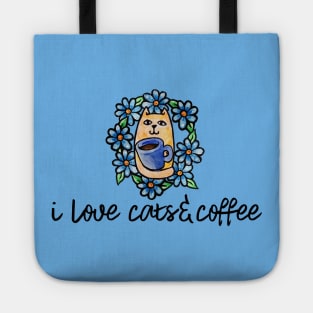 I love cats and coffee Tote