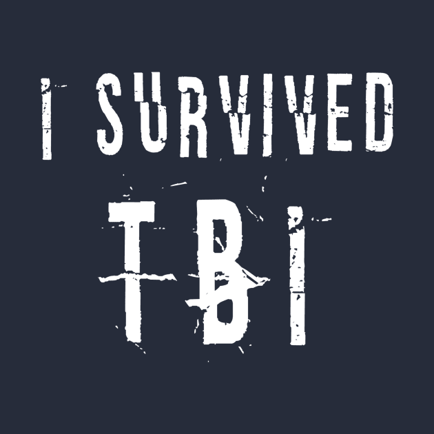 I Survived TBI by survivorsister