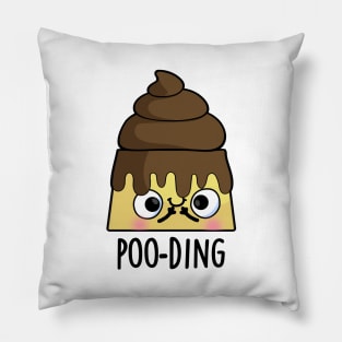 Poo-ding Funny Poop Pudding Pun Pillow