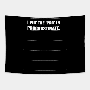 Funny Sarcasm Procrastination Tapestry