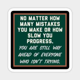 Progress Magnet