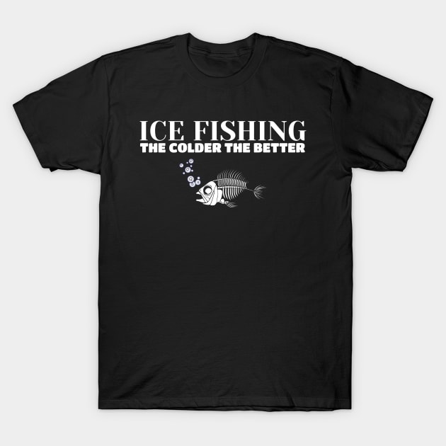 Ice Fishing T Shirt 