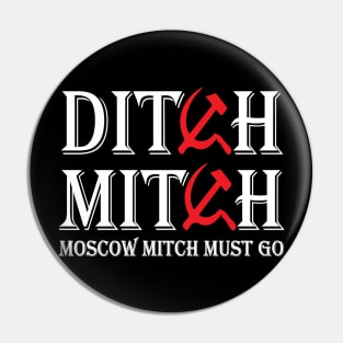 Ditch moscow mitch Pin