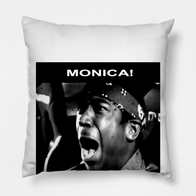 MONICA! Pillow by ScuzzyPete