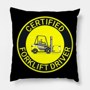 Certified forklift driver. Pillow