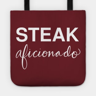 Steak Aficionado: Funny Food Lover Gift T-Shirt Tote