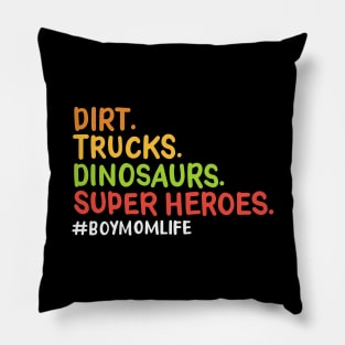 Dirt trucks dinosaurs boy mom Pillow