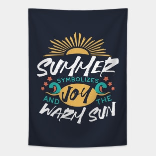 Summer Joy - Warm Sun & Happiness Quote Tapestry