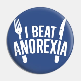 I Beat Anorexia 2 Pin