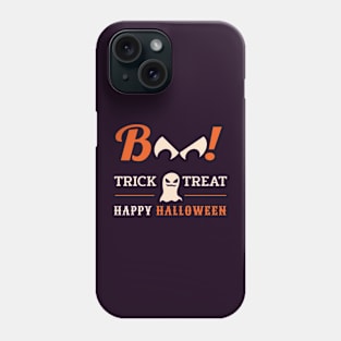 Boo! Happy Halloween - Trick or Treat Phone Case