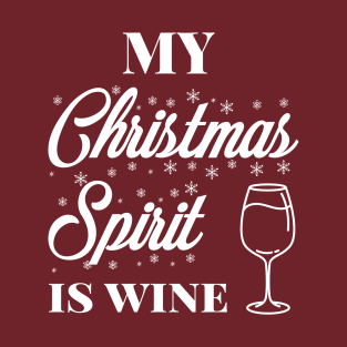 My Christmas spirit is wine, Funny Christmas pun, Alcohol holiday humour T-Shirt