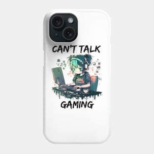 Can't Talk, Gaming - Cute Anime Girl Gamer Design Phone Case